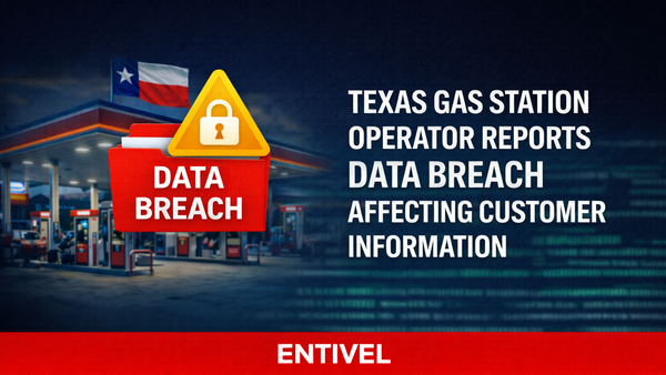 Texas Gas Station Operator Reports Data Breach Affecting Customer Information