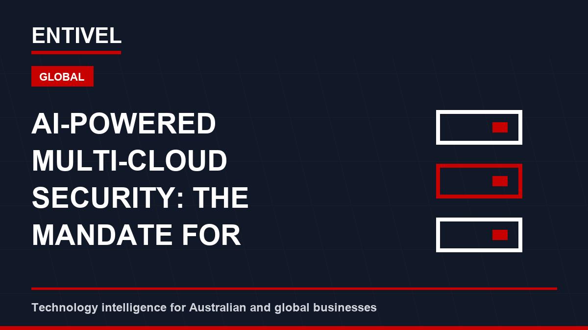 AI-Powered Multi-Cloud Security: The Mandate for Modern Enterprise Protection