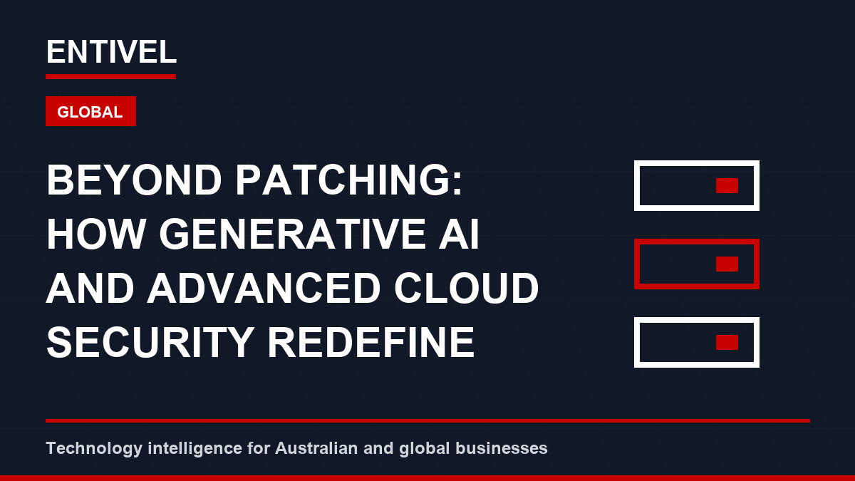 Beyond Patching: How Generative AI and Advanced Cloud Security Redefine SMB Digital Defense