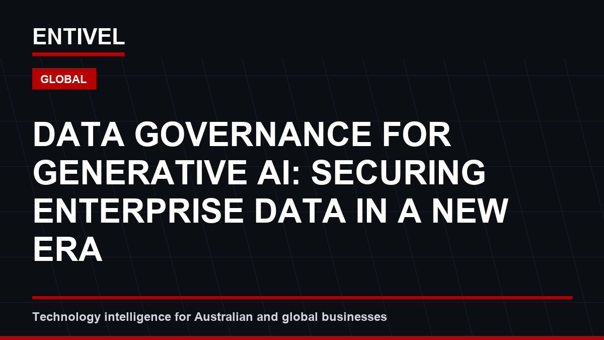 Data Governance for Generative AI: Securing Enterprise Data in a New Era