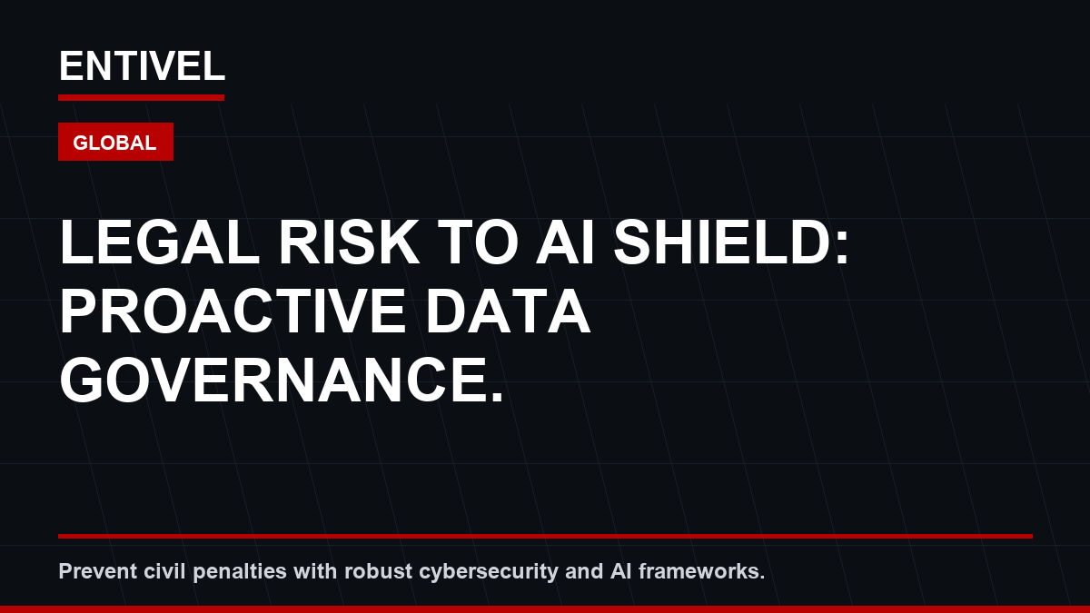 From Legal Warning to Financial Risk: Building Proactive Data Governance with AI and Cybersecurity