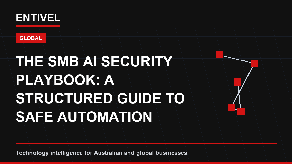 The SMB AI Security Playbook: A Structured Guide to Safe Automation and Data Governance