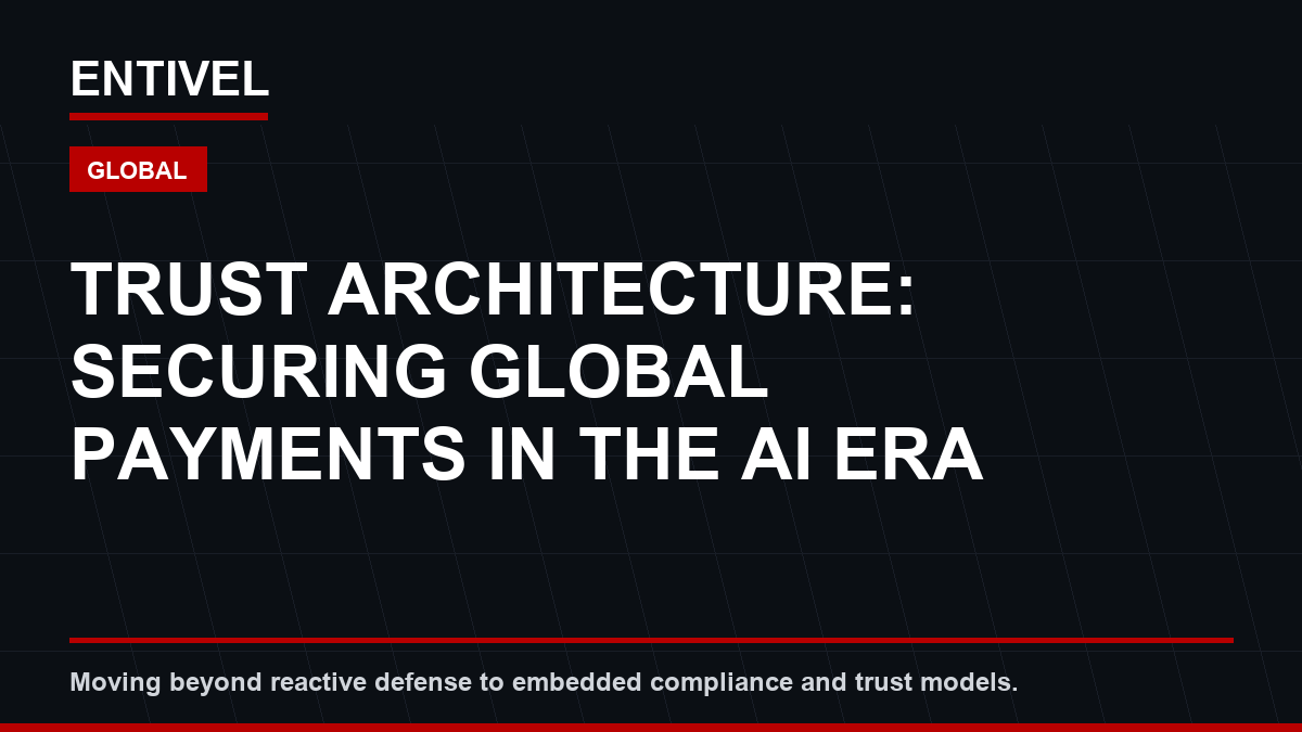 Trust Architecture for Payments: Securing Global Commerce in the AI Era