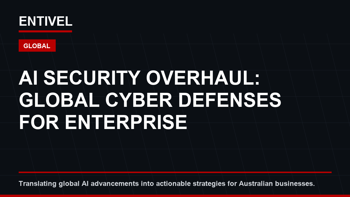 AI Security Overhaul: Global Strategies for Predictive Enterprise Cyber Defenses
