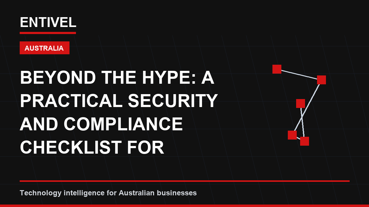 Beyond the Hype: A Practical Security and Compliance Checklist for Australian SMBs Adopting ChatGPT Enterprise