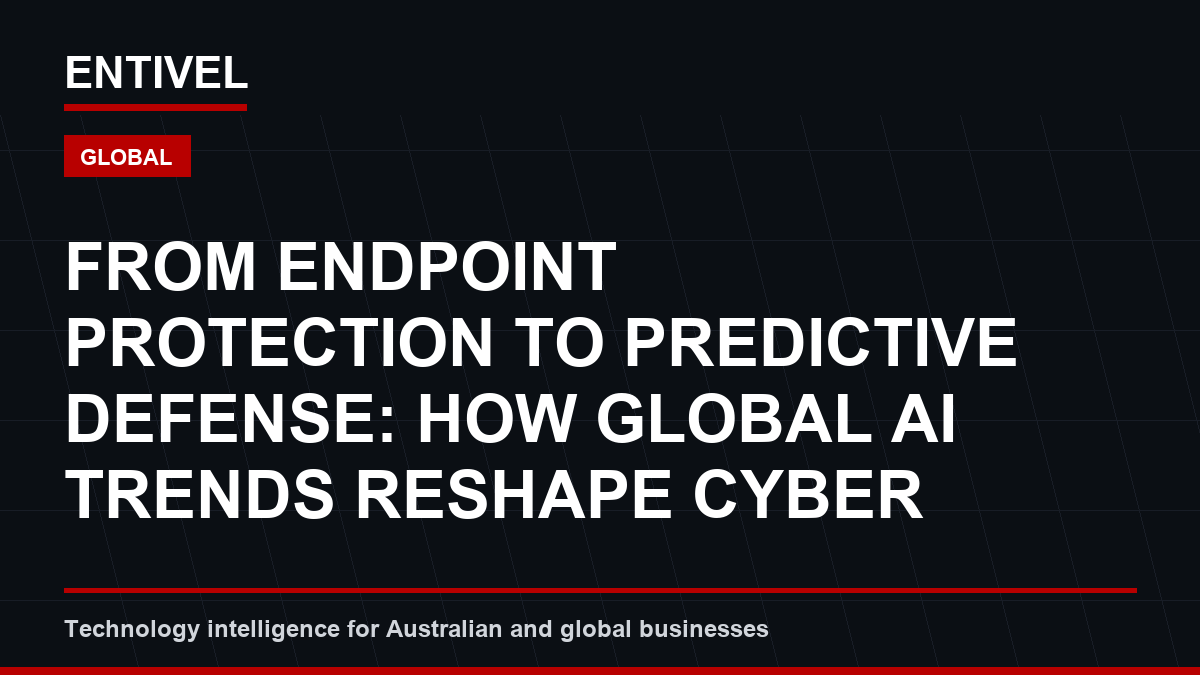 From Endpoint Protection to Predictive Defense: How Global AI Trends Reshape Cybersecurity for Small Business