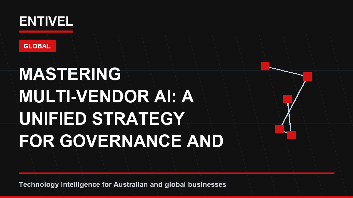 Mastering Multi-Vendor AI: A Unified Strategy for Governance and Risk Management