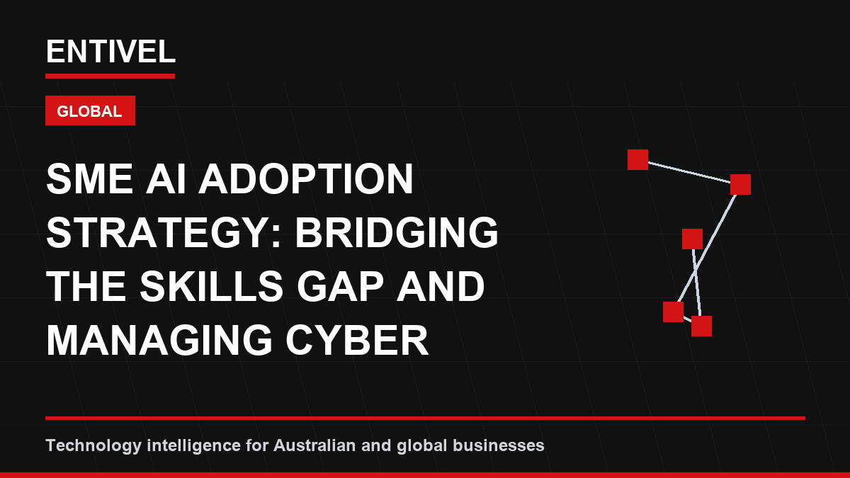 SME AI Adoption Strategy: Bridging the Skills Gap and Managing Cyber Risks