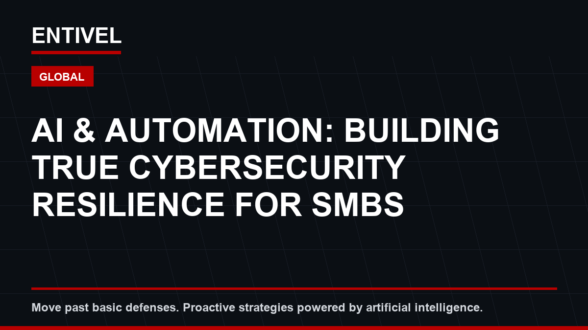 AI and Automation for Small Business Cybersecurity: Building True Resilience