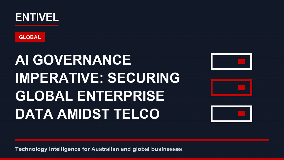 AI Governance Imperative: Securing Global Enterprise Data Amidst Telco Cloud Investments