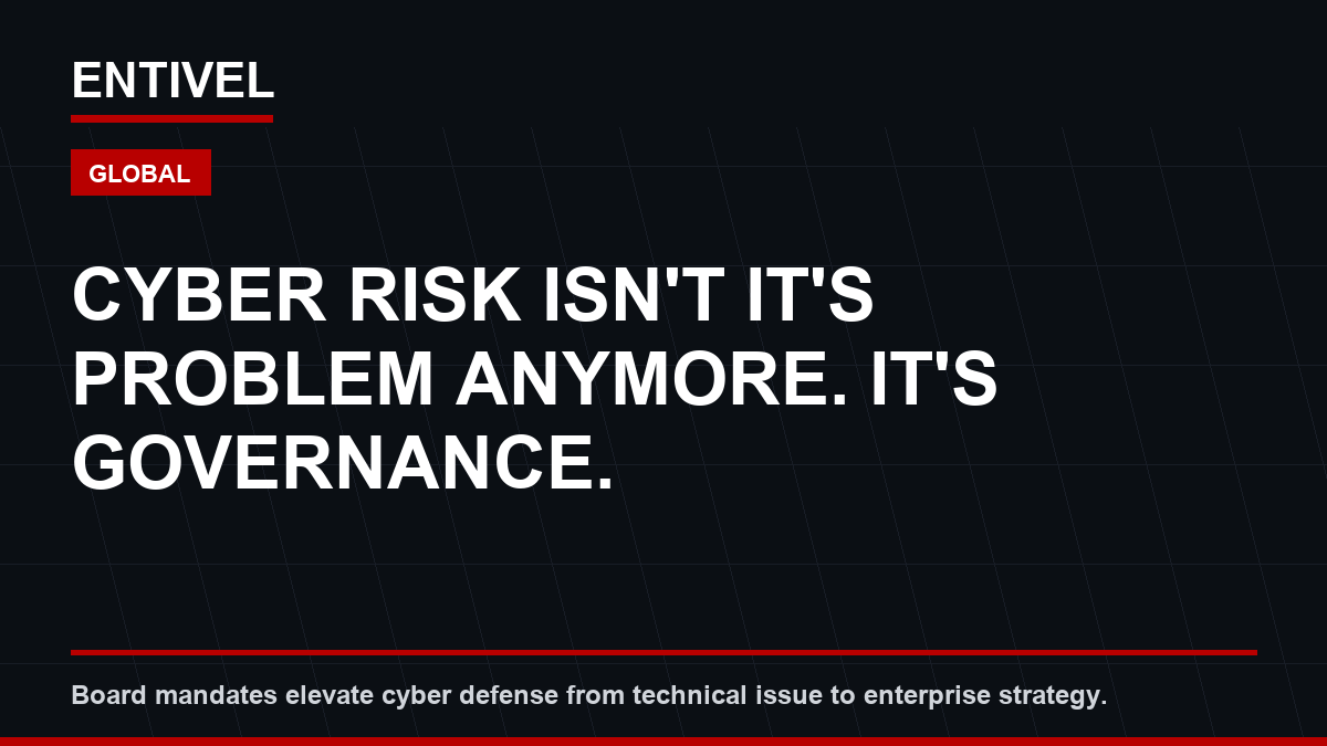 Board Governance: Elevating Cybersecurity from IT Risk to Enterprise Mandate